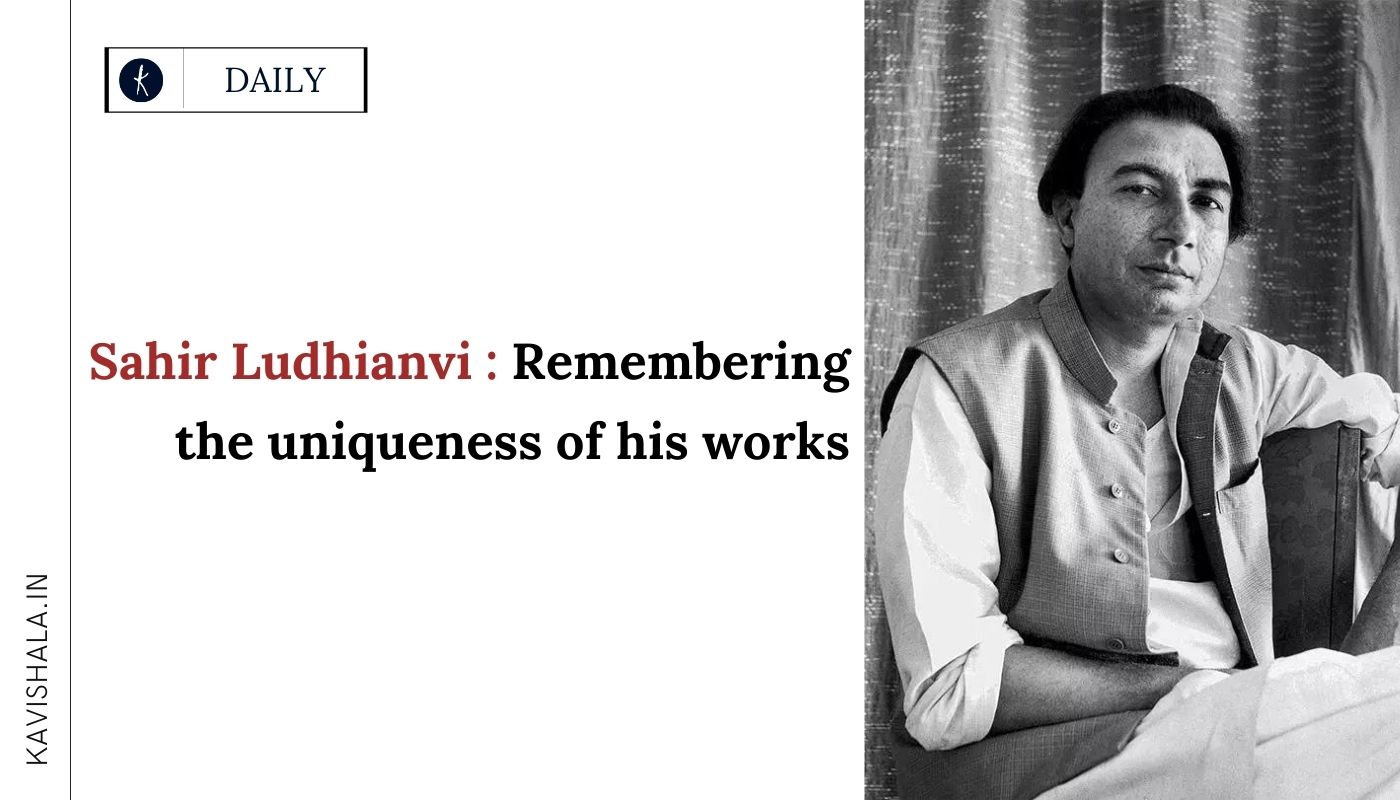 Sahir Ludhianvi : Remembering the uniqueness of his works's image