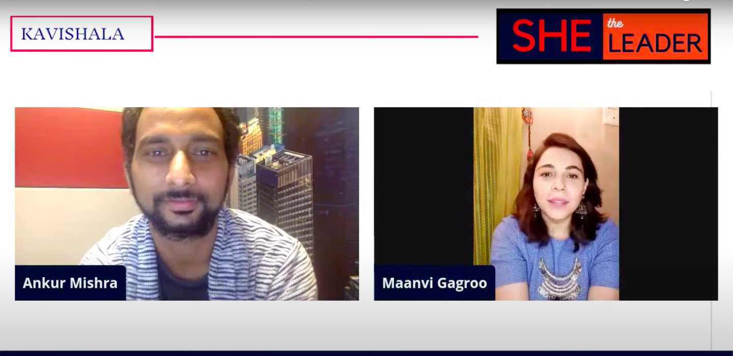 SHE the Leader [in Conversation with Maanvi Gagroo]