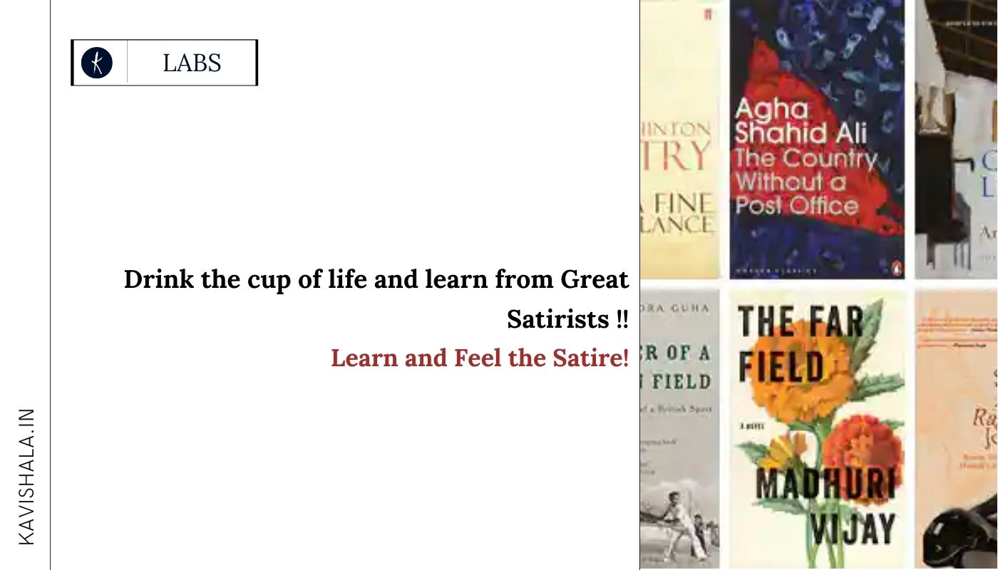 Drink the cup of life and learn from Great Satirists !'s image