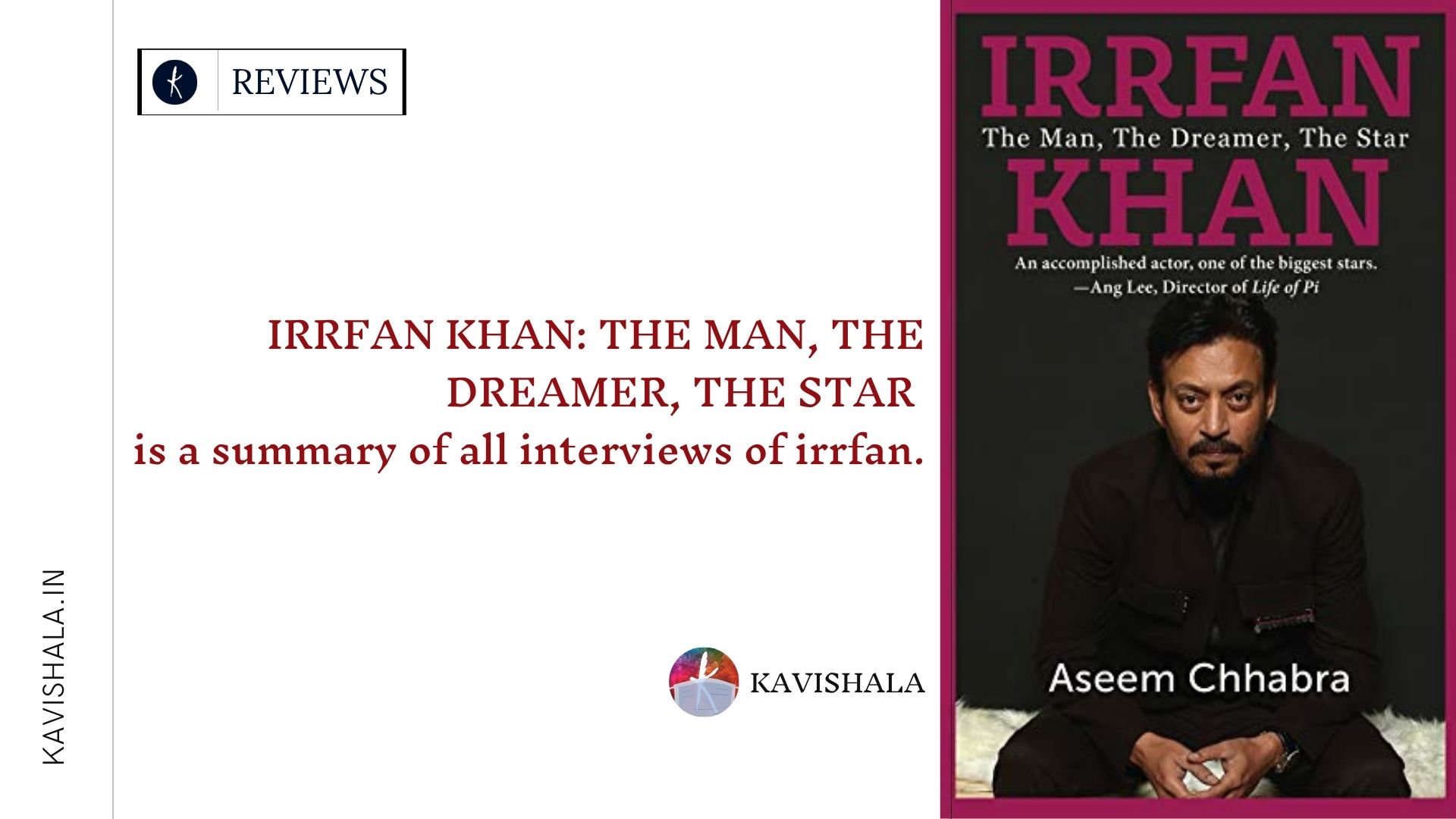 IRRFAN KHAN: THE MAN, THE DREAMER, THE STAR (Book by Aseem Chhabra)